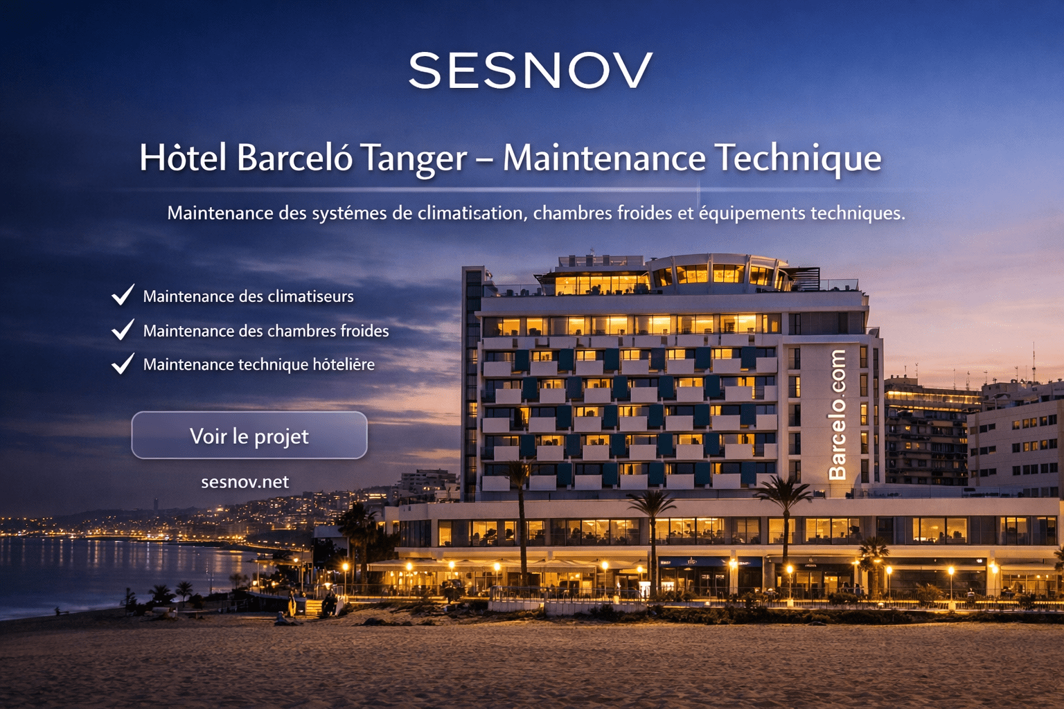 Hotel Barceló tanger les solutions techniques et infrastructures intelligentes proposées par SESNOV au Maroc.